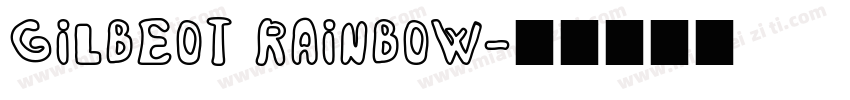 Gilbeot Rainbow字体转换